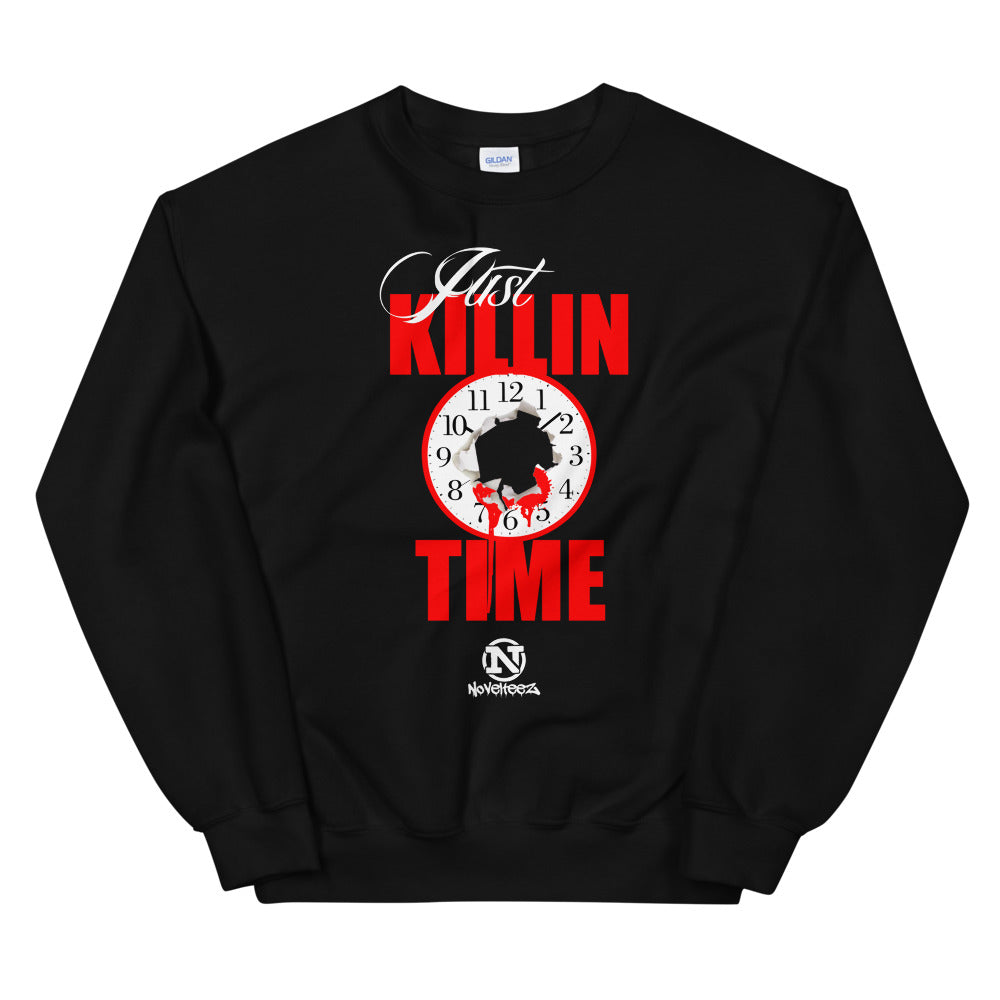 Killin' Time Sweatshirt