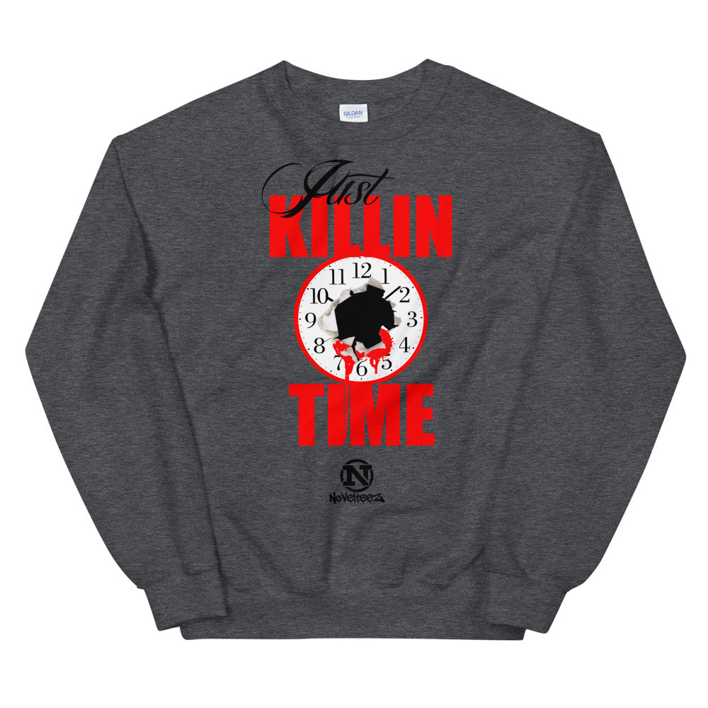 Killin' Time Sweatshirt