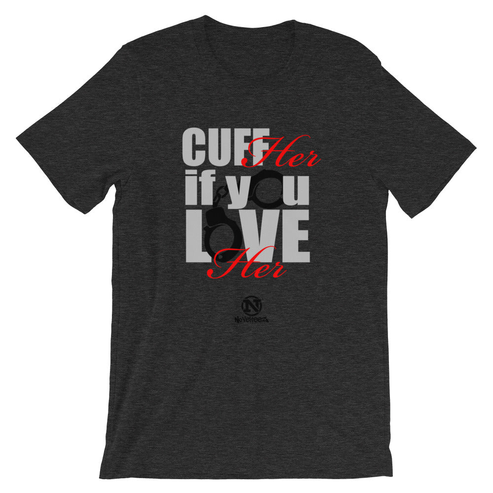 Cuff Her Tee