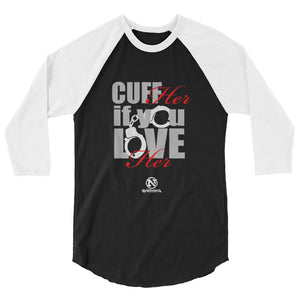 Cuff Her 3/4 sleeve Baseball