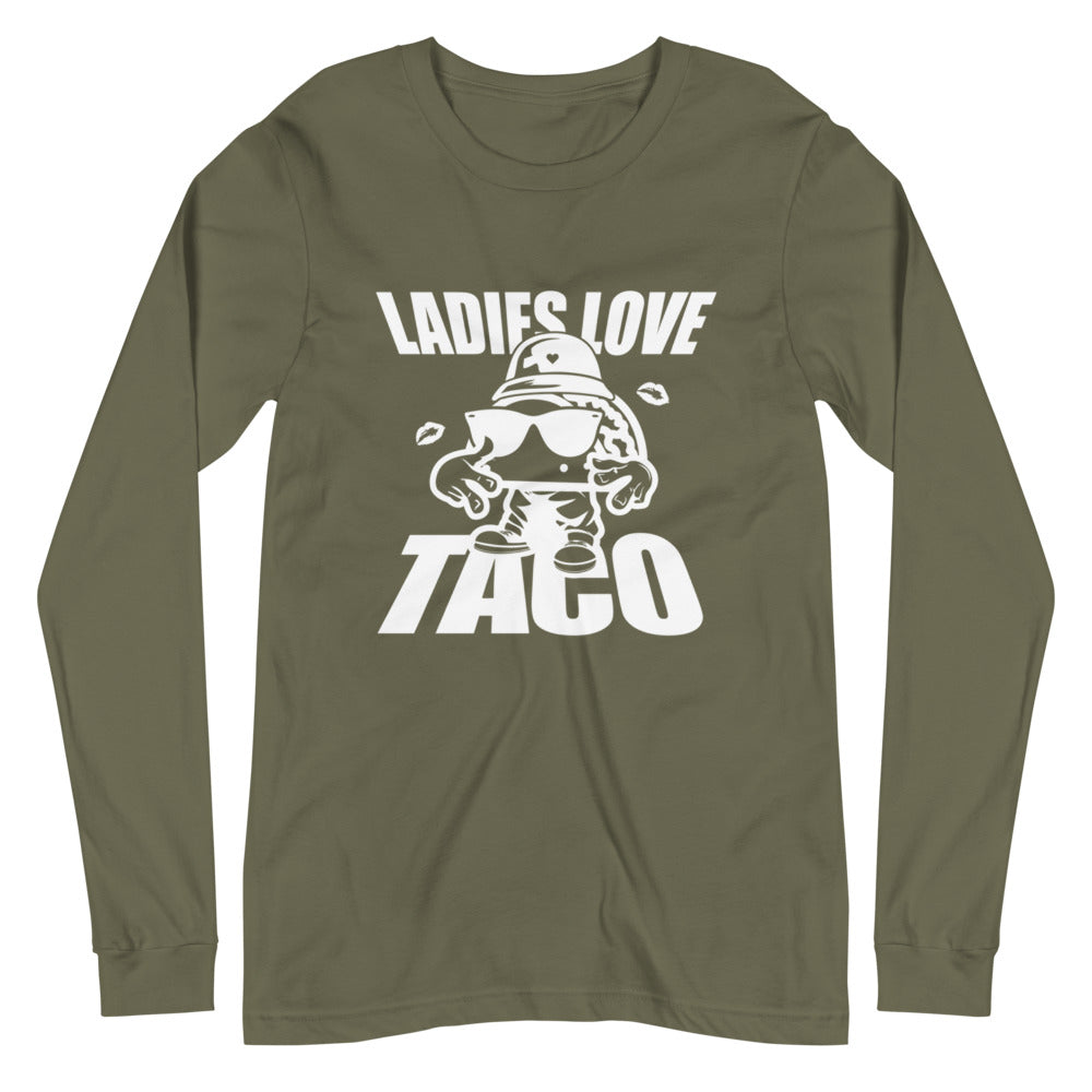 Ladies Love Taco Unisex Long Sleeve Tee